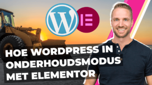 WordPress onderhoudsmodus met Elementor
